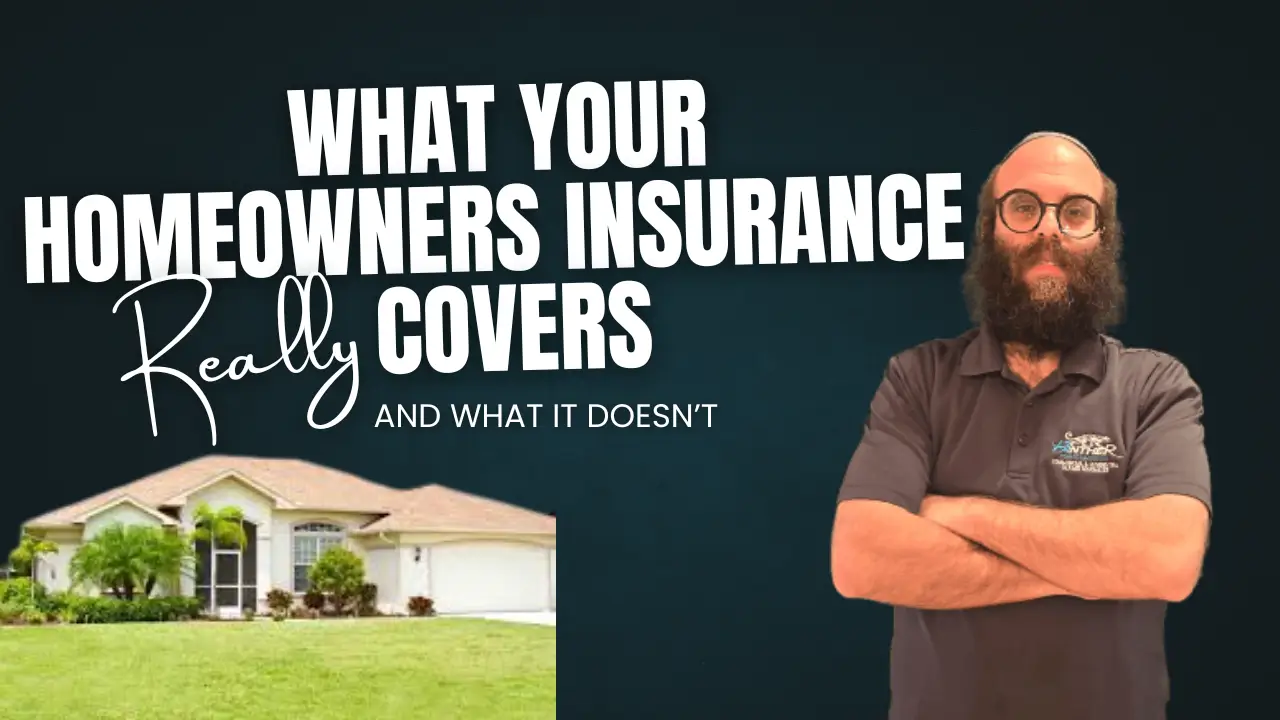 What Your Homeowners Insurance Really Covers (and What It Doesn’t)